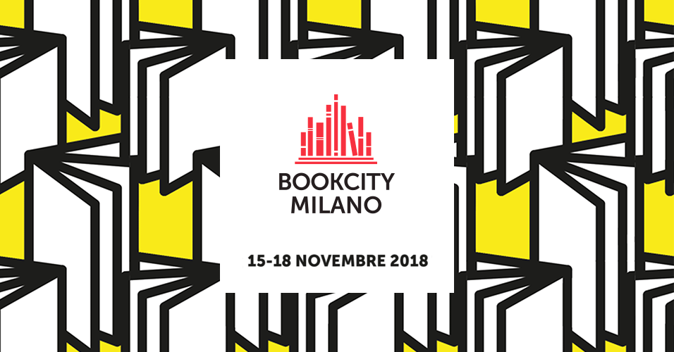I nostri autori a Bookcity Milano 2018