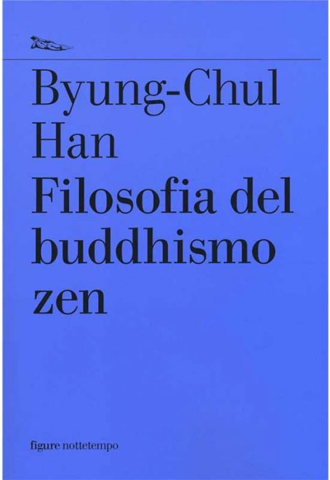 2018-03-22-bgagency-byung-chul-han-filosofia-del-buddhismo-zen